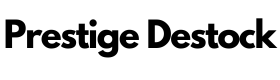 Prestige Destock